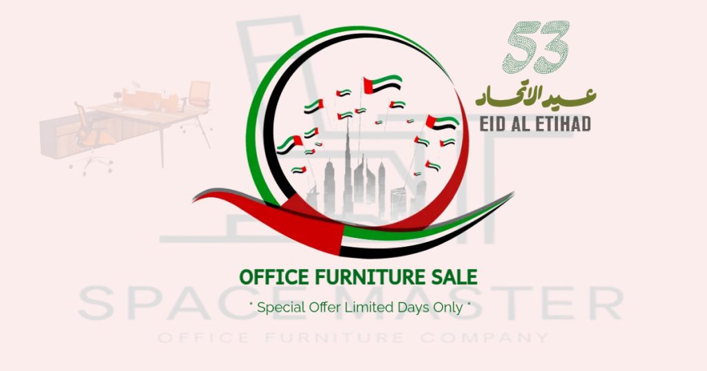 Eid Al Etihad 53 UAE National Day Office Furniture Sale